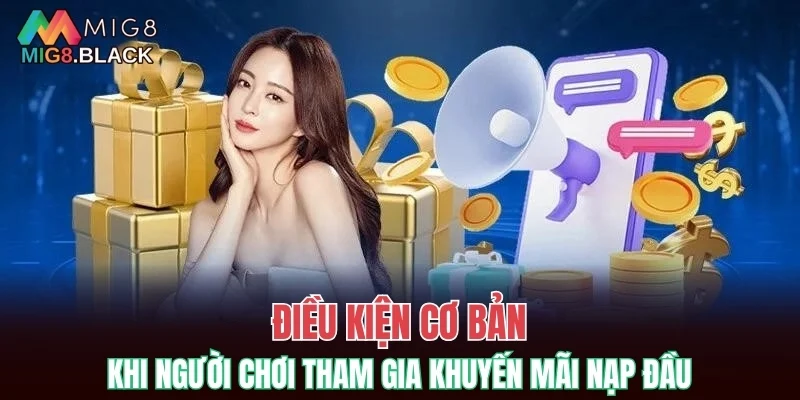 Nhóm Kéo Baccarat - Nhận Biết Lừa Đảo Khi Gia Nhập 5 Điều kiện cơ bản khi người chơi tham gia khuyến mãi nạp đầu
