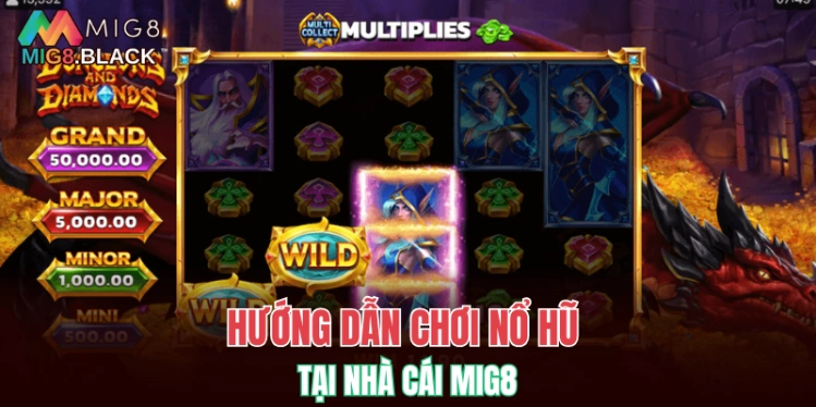 Nổ Hũ MIG8 6 Hướng dẫn chơi nổ hũ tại nhà cái MIG8