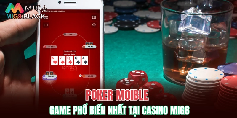 Casino MIG8 5 Poker Mobile - game phổ biến nhất tại Casino MIG8