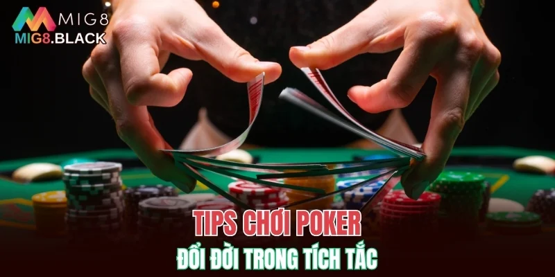 Cách Thắng Blackjack - Bí Quyết Chinh Phục Thưởng Lớn 7 Tips chơi Poker đổi đời trong tích tắc