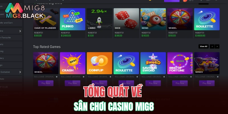 Casino MIG8 4 Tổng quát về sân chơi casino MIG8